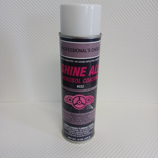 Shine All Areosol Coating, for plastics or vinyl surfaces 12 oz (340 g)  $100.00 For A Case Of 12 You get 2 cans Free Pickup Only